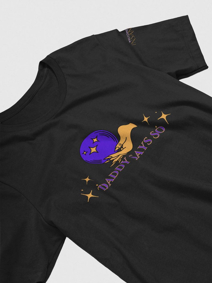 Daddy Says So T-Shirt product image (3)