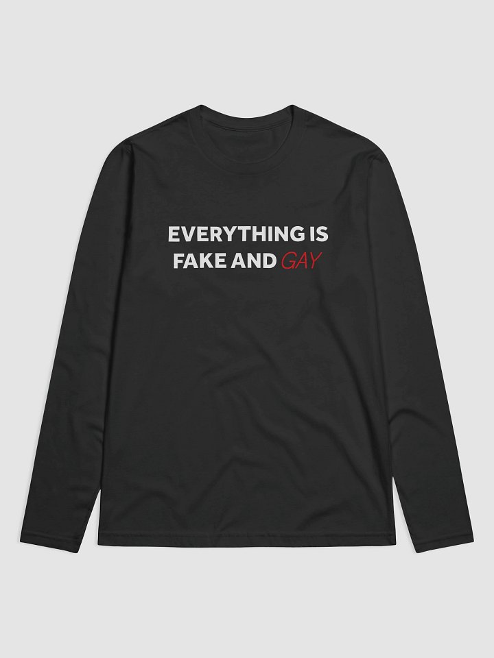 Everything Is Fake And Gay product image (1)