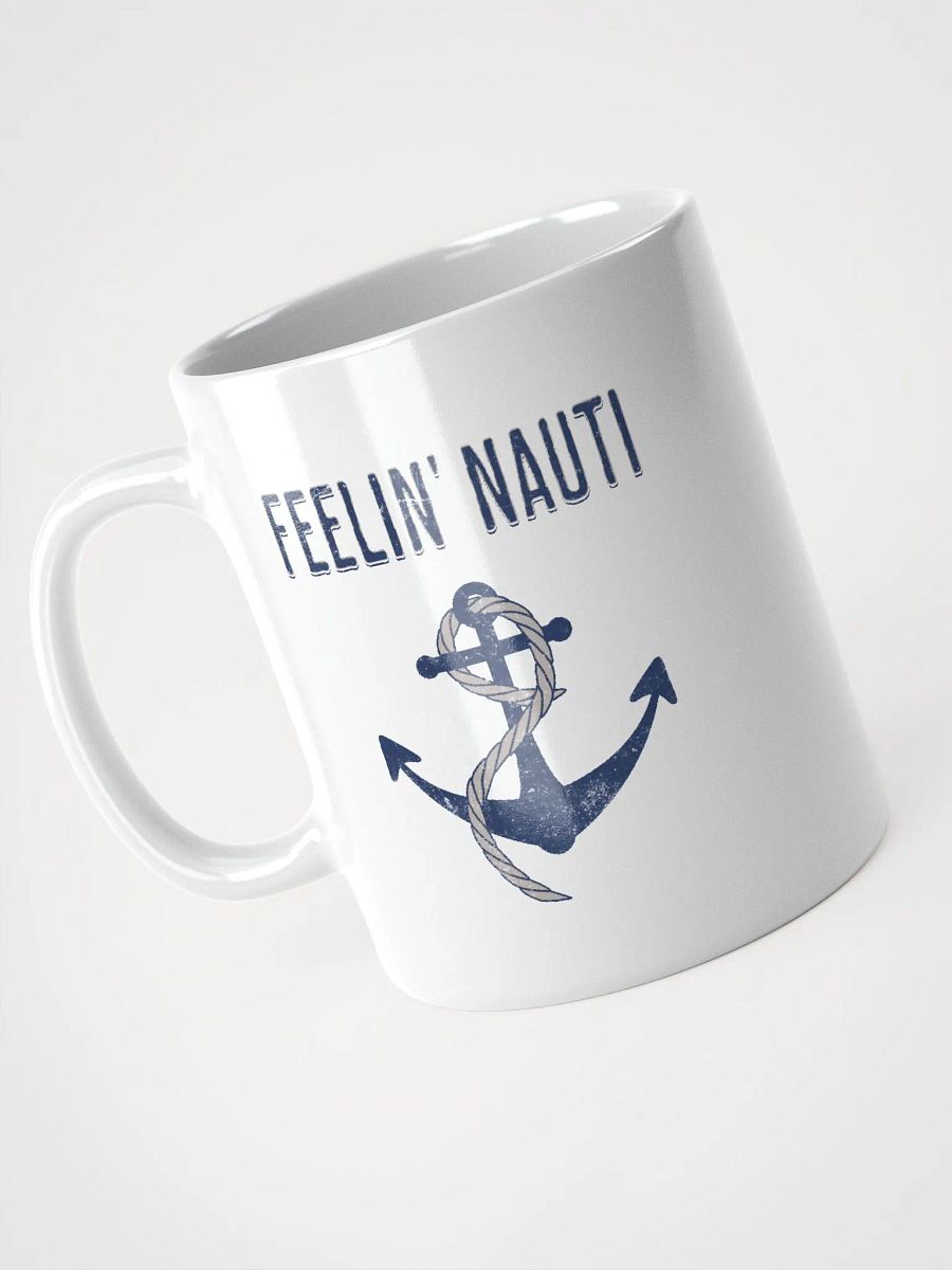 FEELIN' NAUTI Mug product image (1)