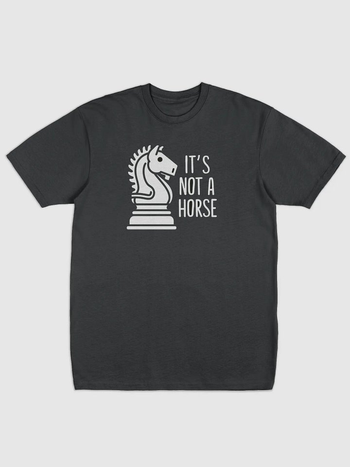 It's not a horse T-shirt product image (1)