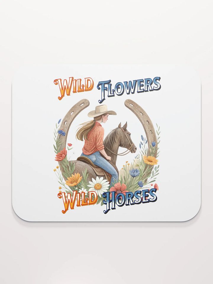 Wild Flowers Wild Horses Cowgirl Mouse Pad product image (1)