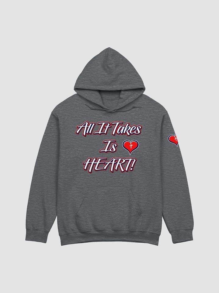 Novelty All It Takes Is Heart Hoodie product image (8)