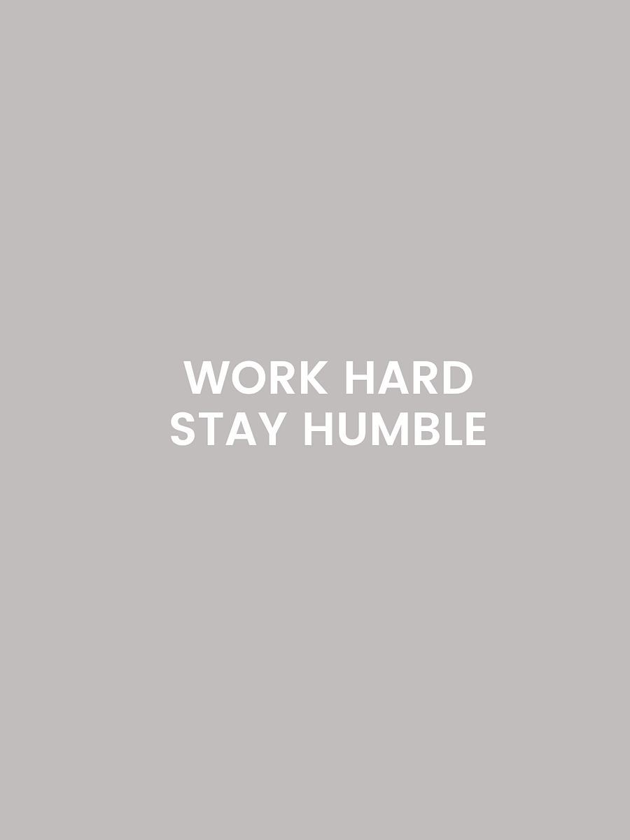 Work Hard. Stay Humble. product image (3)