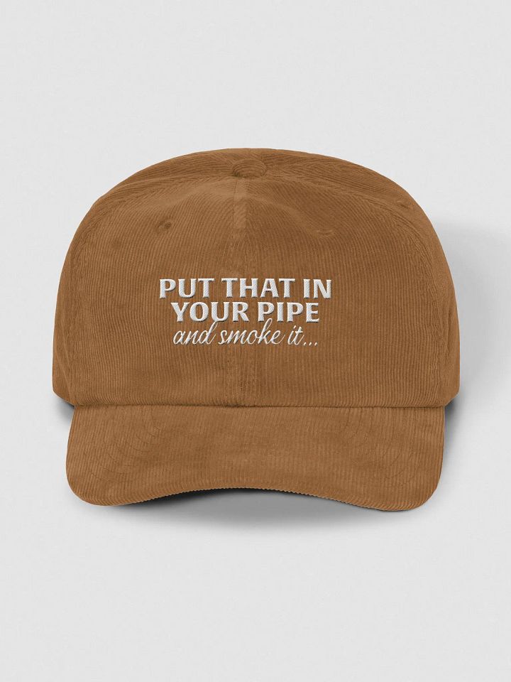 Put That In Your Pipe C&B Corduroy Hat product image (1)