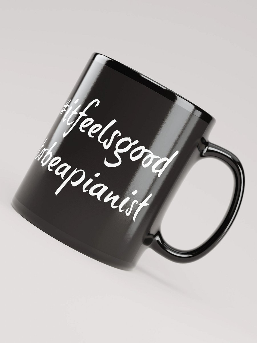 "It Feels Good to Be a Pianist" Black Glossy Mug with White Script product image (4)