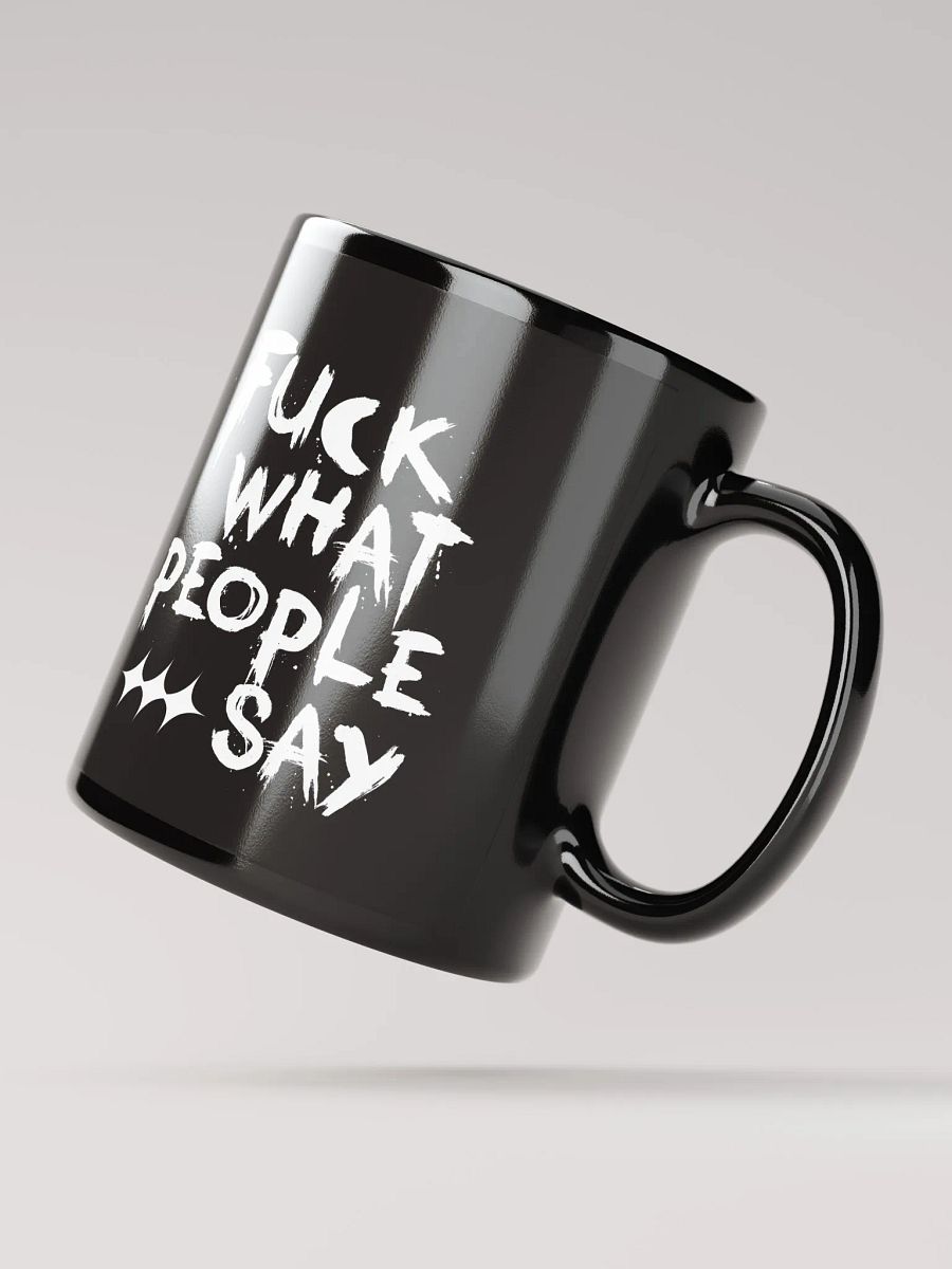 F*ck What People Say product image (4)