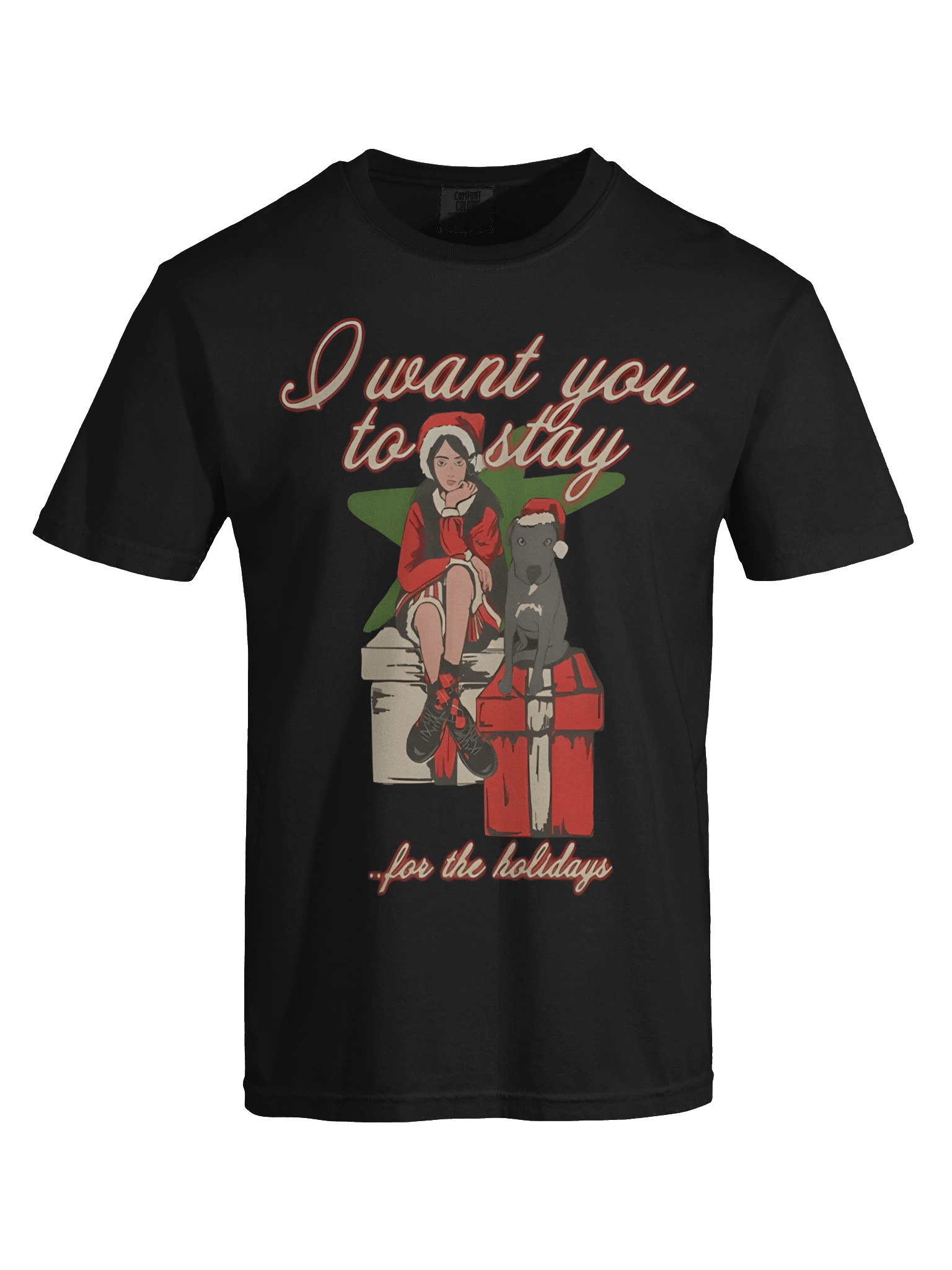 I Want You To Stay For The Holiday Shirt product image (4)