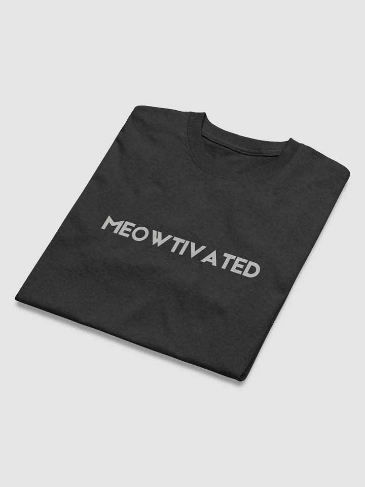 MEOWtivated T-Shirt product image (2)