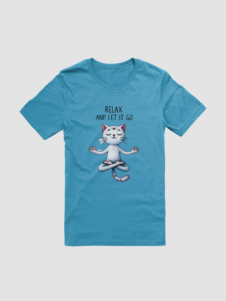 Relax and Let It Go Cat T-Shirt – Zen Meditating Kitty Design product image (1)
