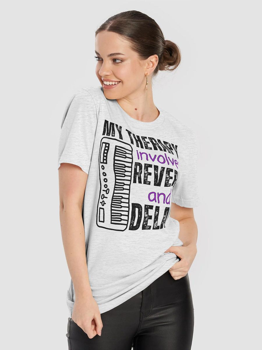 "My Therapy Involves Reverb and Delay" T-Shirt (light colors) product image (8)