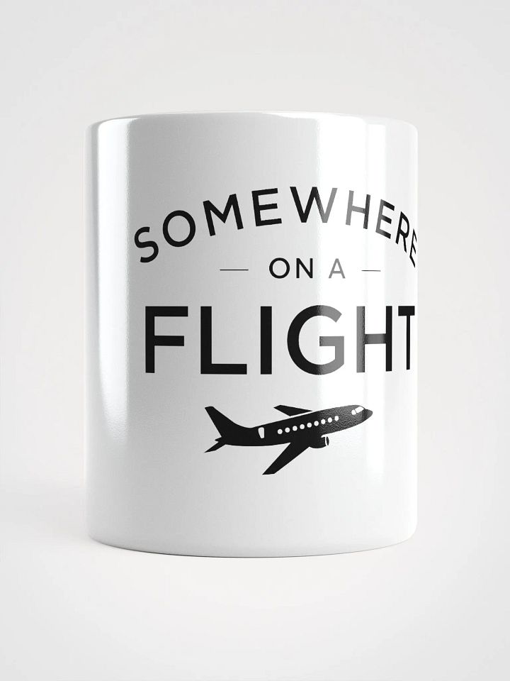 Somewhere on a Flight Mug - White product image (2)