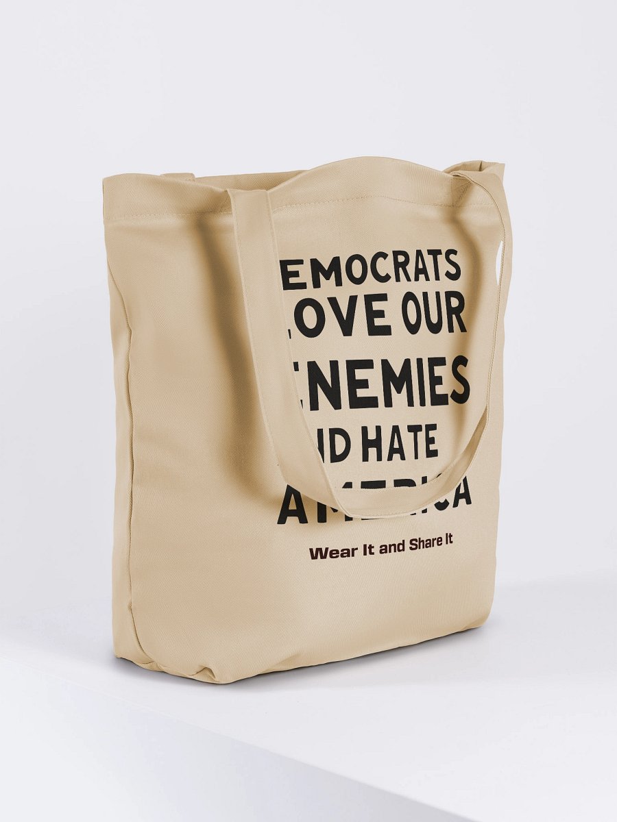 Democrats Love Our Enemies and Hate America: Tote - black ink product image (4)