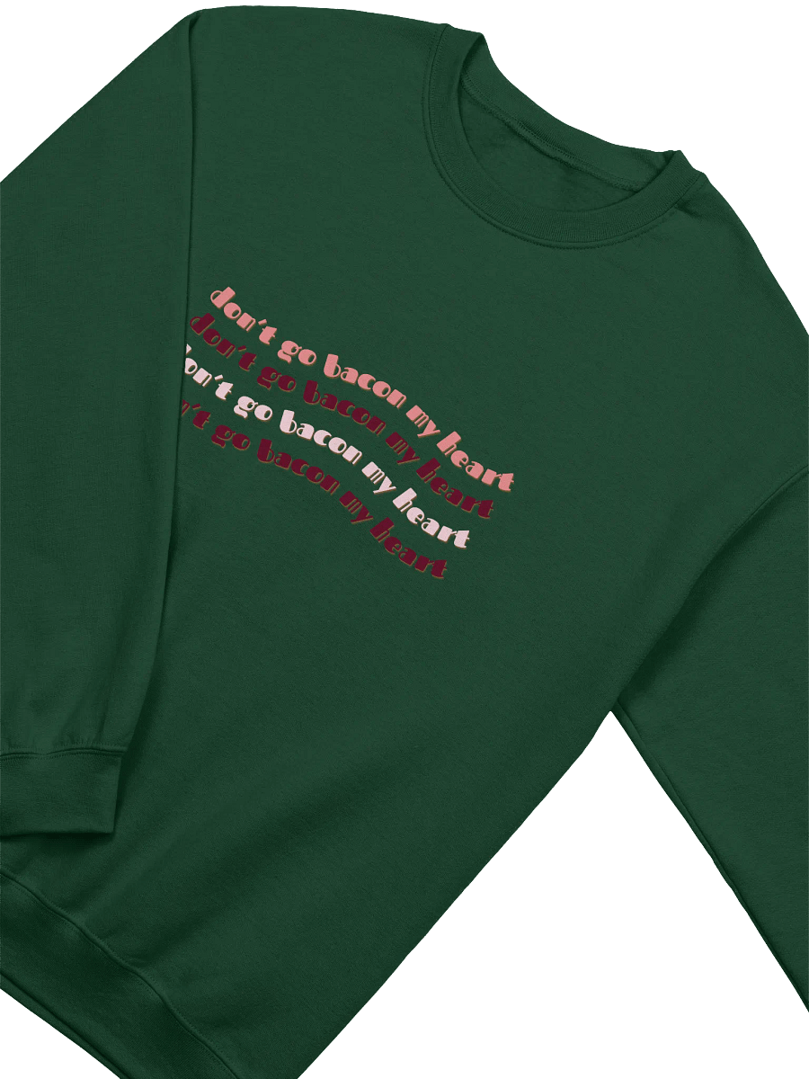 Bacon My Heart - Crewneck Sweatshirt product image (3)