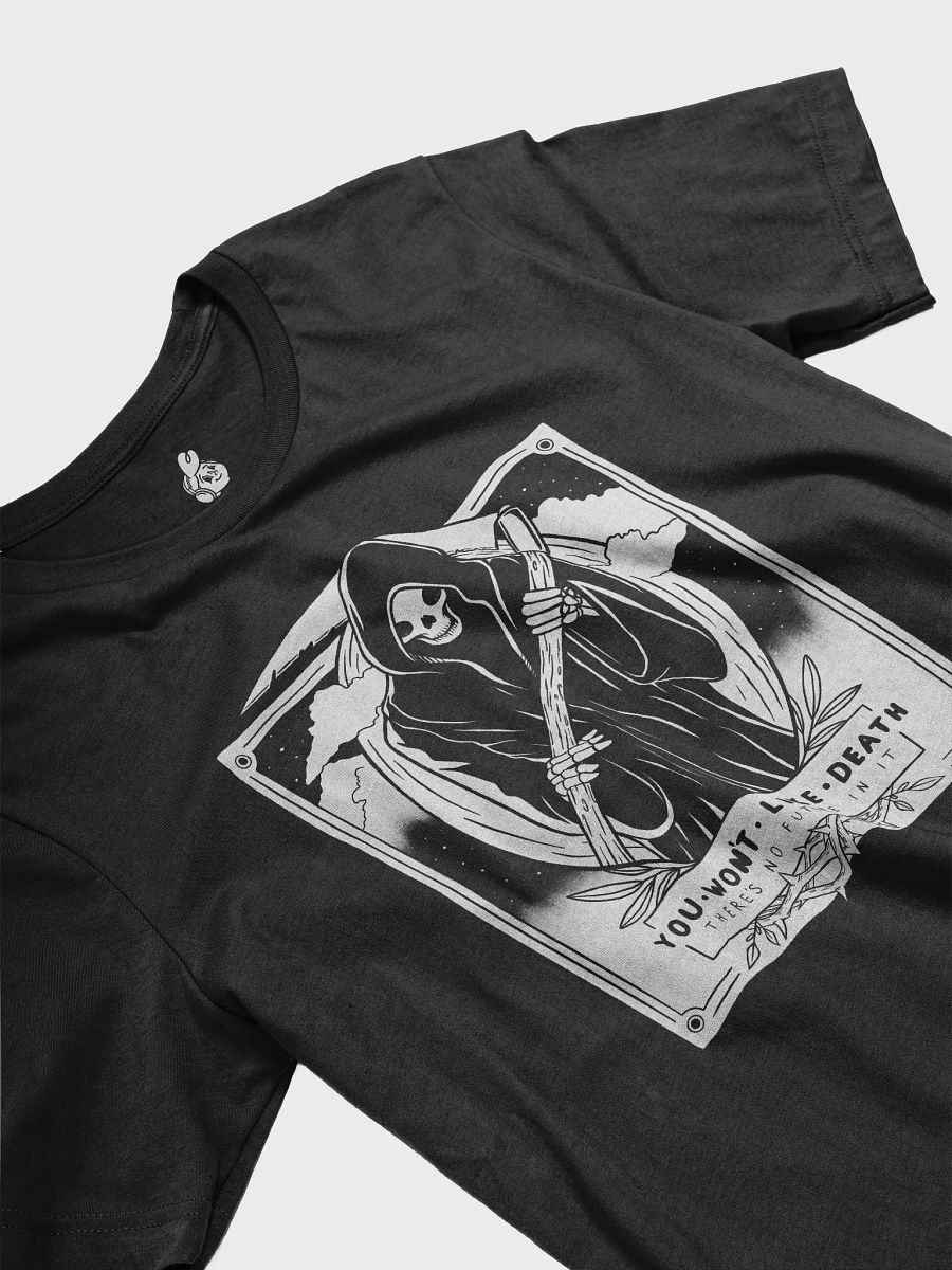You Won't Like Death - Tee product image (4)