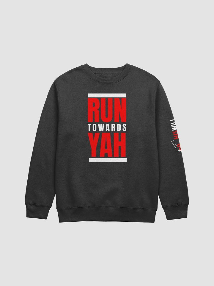 RUN TOWARDS YAH SWEATSHIRT product image (1)