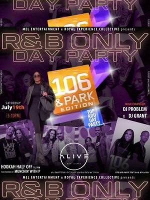 This Saturday it’s giving STRAIGHT VIBES 🔥🖤 R&B ONLY DAY PARTY — 106 & Park Edition 🎶 We bringing that real nostalgia + new school energy! @Mel Entertainment  🎧 @djproblem300 x @DJ Grant  📍Alive Bar Lounge, Raleigh NC ⏰ 5PM–10PM | Hookah half off til 7PM 🍽️ Food by Munchin’ With P Pull up & pop out — you know the vibes! 🫶🏽 #RNBOnly #DayPartyVibes #106AndParkEdition #RaleighNCEvents #AliveLounge #DJProblem #WeekendPlans #RnBVibes #RDUEvents #HookahVibes #TikTokEvents #RoyalExperience #MelEntertainment #SaturdayTurnUp #TikTokNC #RDUVibes