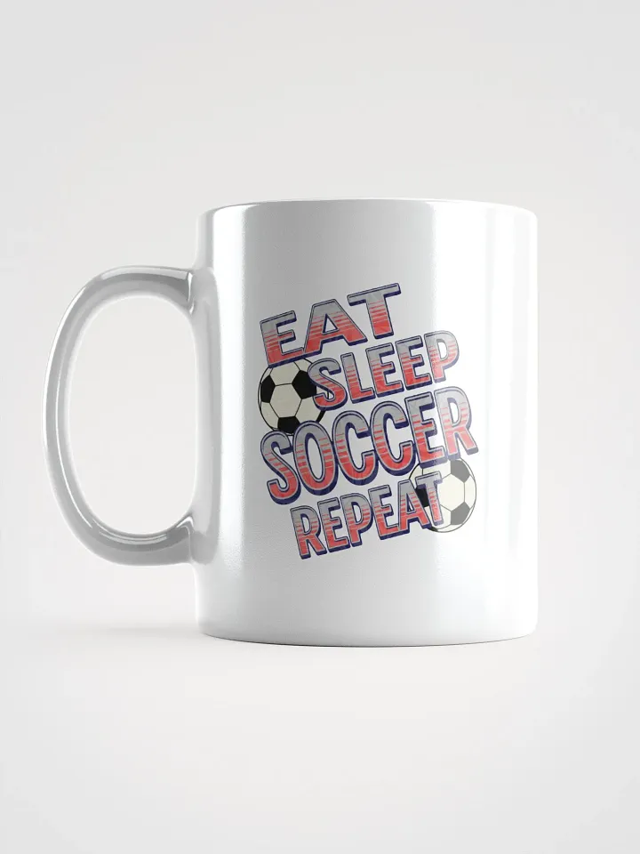 Eat Sleep Soccer Repeat Angle Fanatic's Dream Mug product image (1)