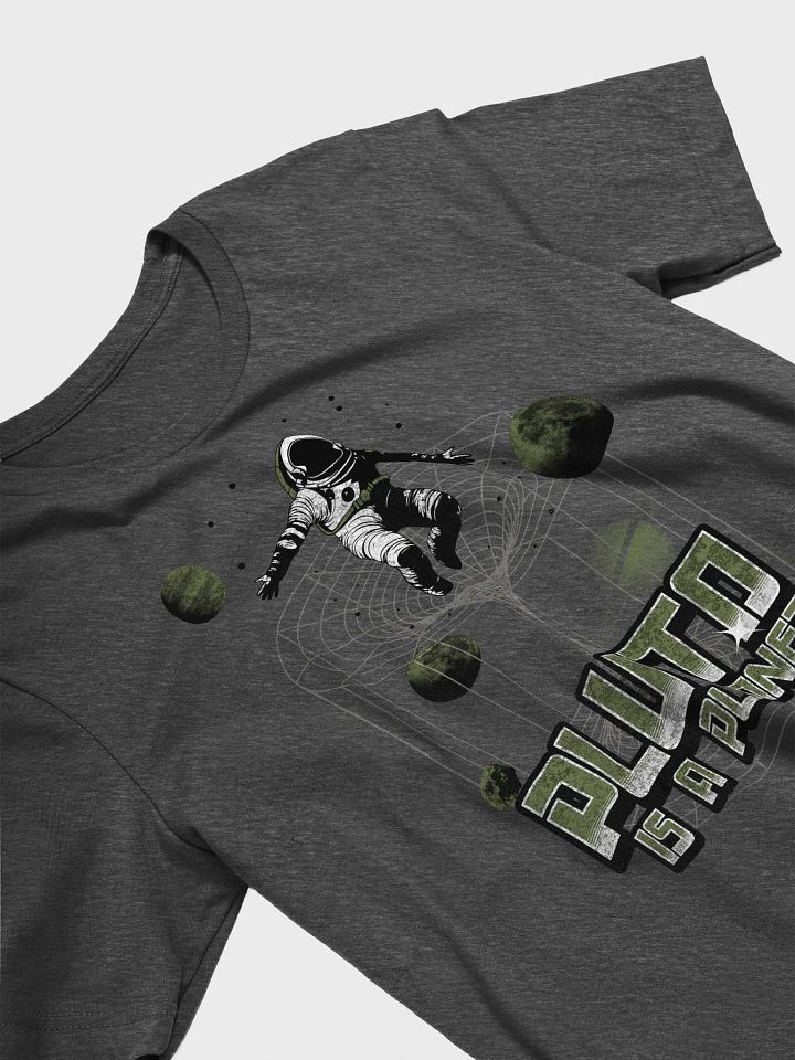 Konspiracy T-Shirt - Pluto is a Planet product image (8)