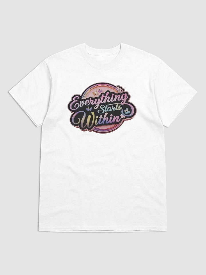 Everything Starts Within Shirt product image (5)