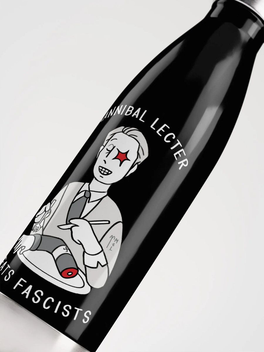 Hannibal Lecter Eats Fascists ☆ Stainless Steel Water Bottle product image (5)