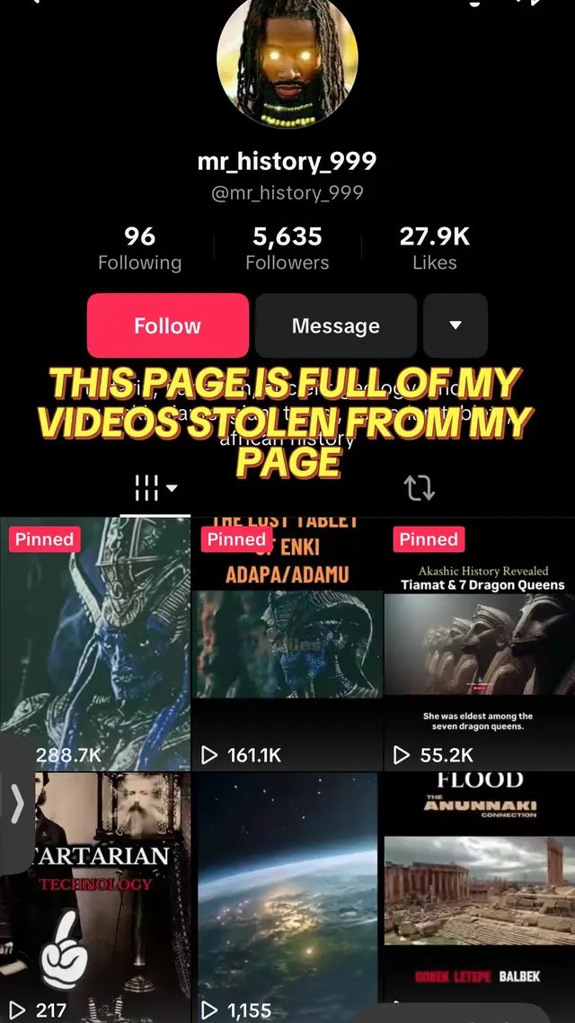 @mr_history_999 is stealing my videos. His whole page is full of my stuff 