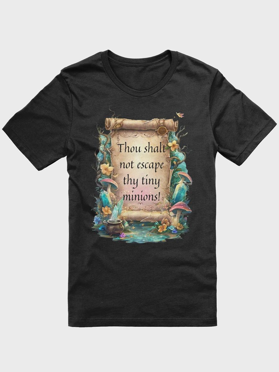 Mom T-Shirt – “Thou Shalt Not Escape Thy Tiny Minions!” product image (9)