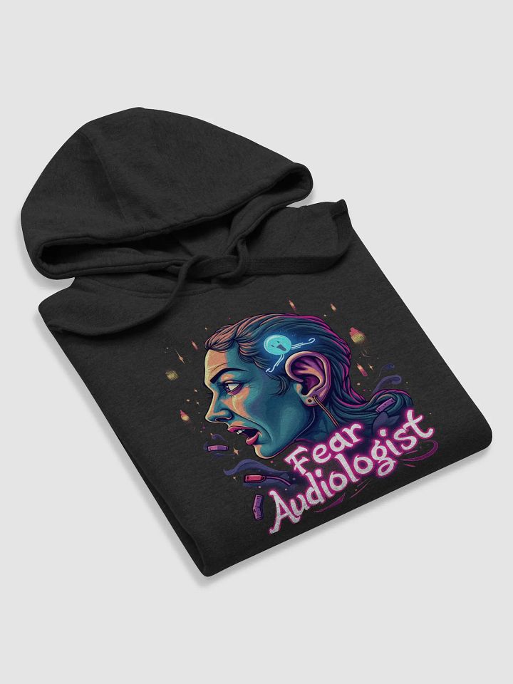 Fear Audiologist Hoodie product image (2)