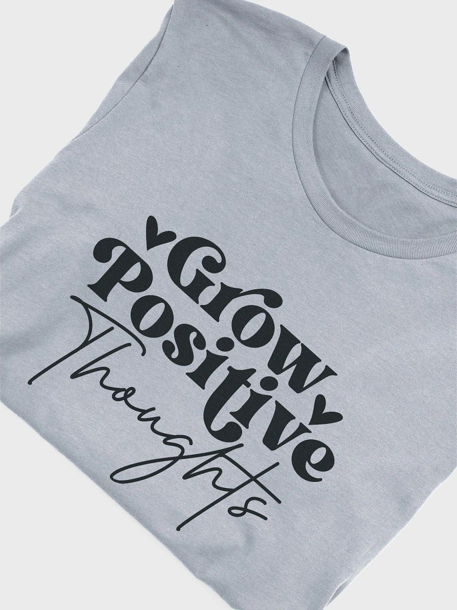 Grow Positive Thoughts Tee product image (5)