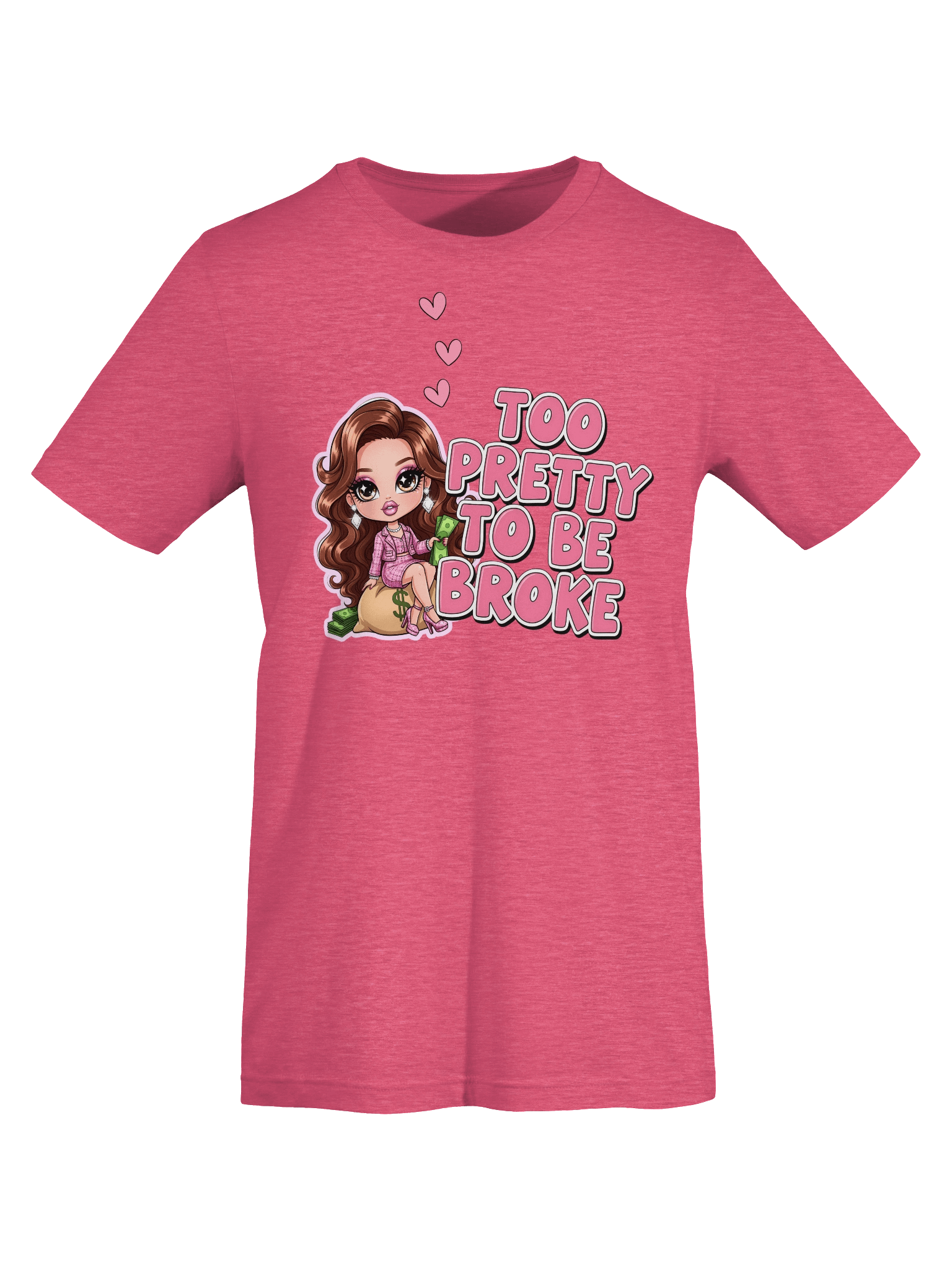 Too Pretty To Be Broke T-Shirt – Glamorous Doll Tee, Bold Pink Letters, Wonky Cartoon Text, Money Boss Shirt, Girl Power Top product image (56)