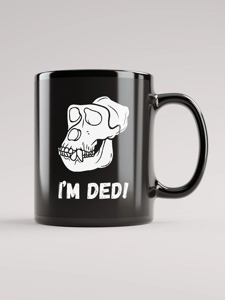 I'm ded! Coffee Cup product image (1)