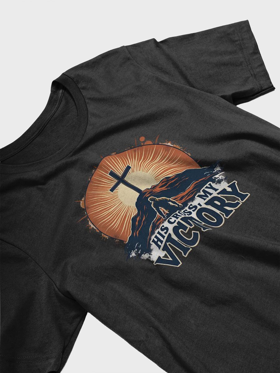 His Cross, My Victory - T-Shirt product image (16)