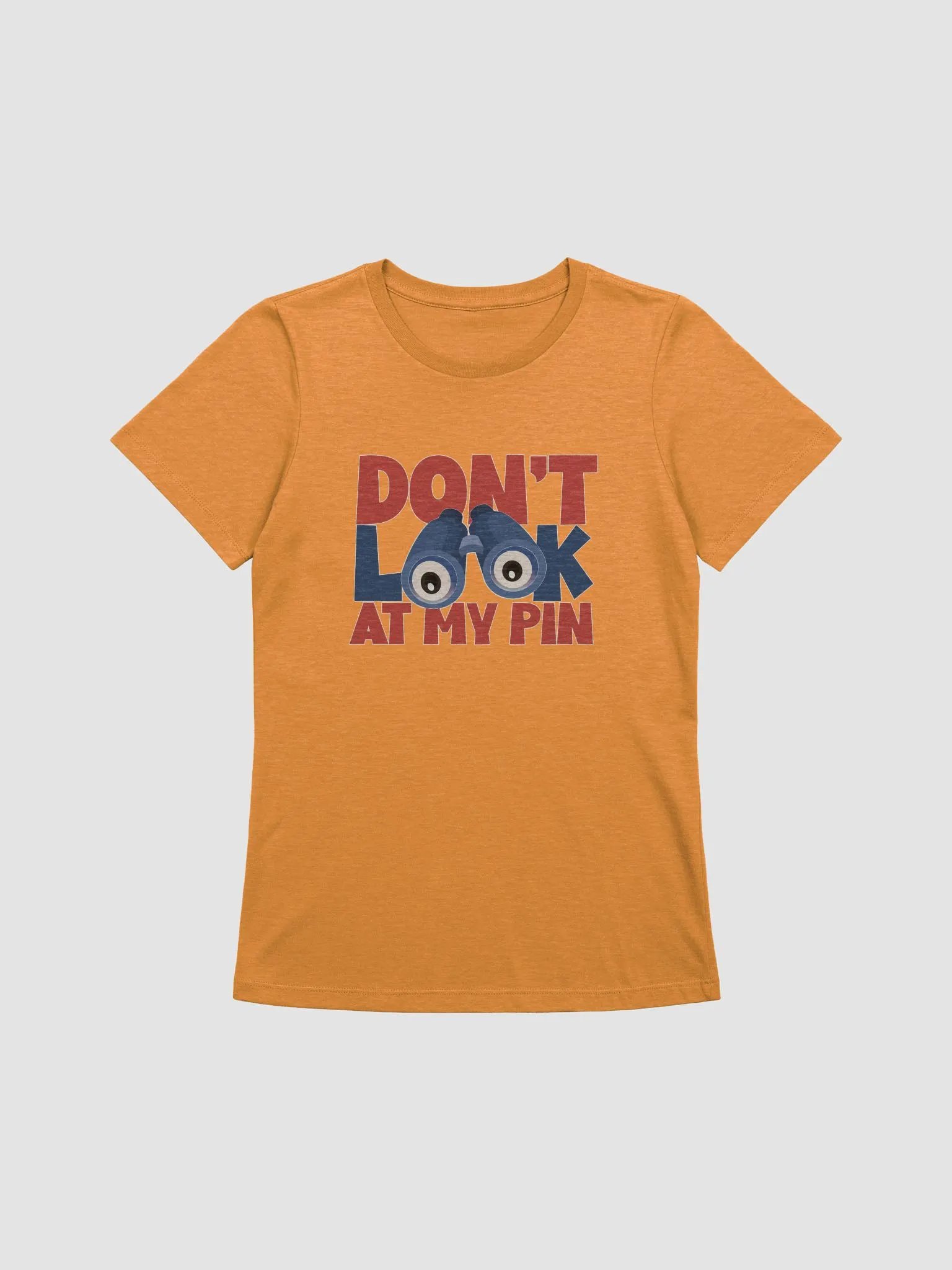 DON'T LOOK AT MY PIN product image (25)