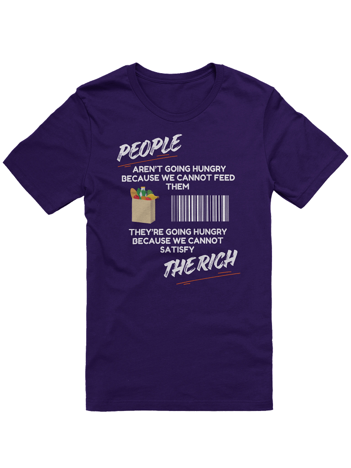 We Can Afford To Feed Everyone - T-Shirt product image (50)