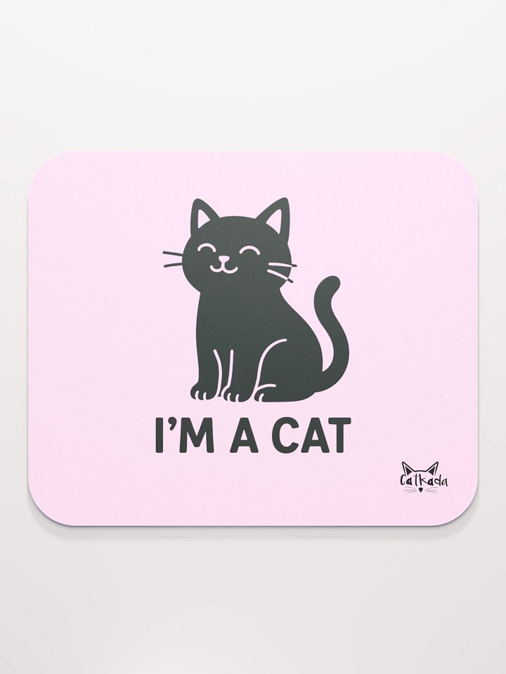 I'M A CAT MOUSEPAD product image (2)