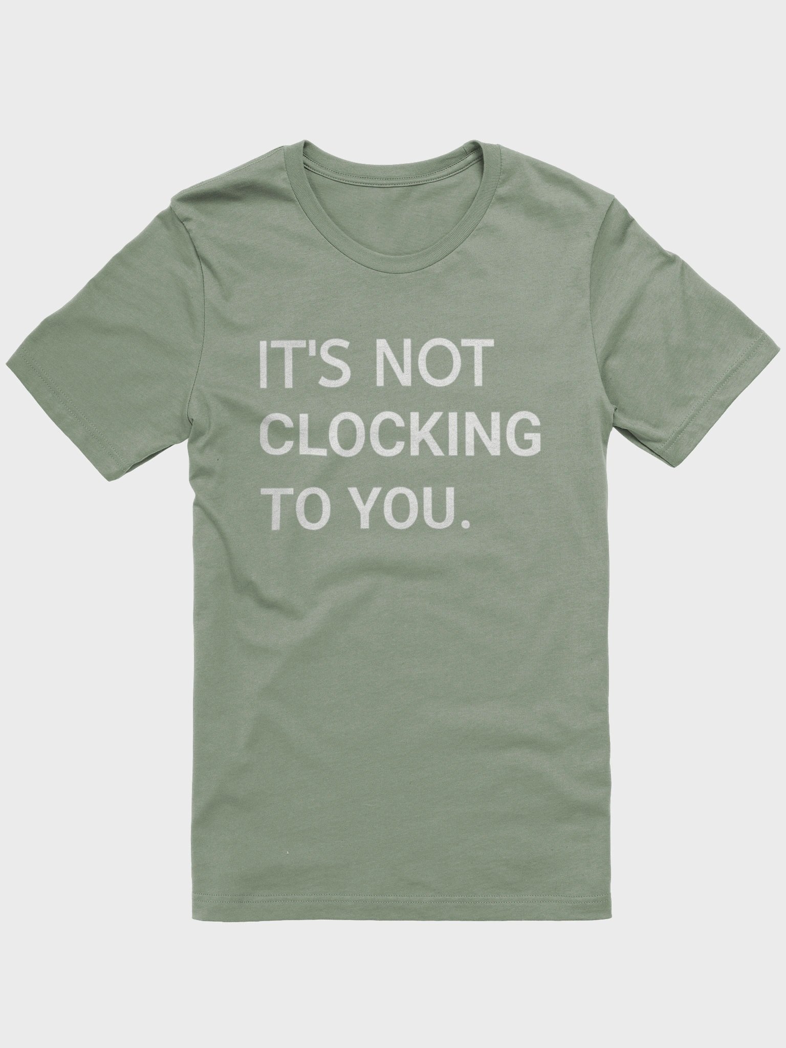 It's Not Clocking To You JB Tshirt product image (10)