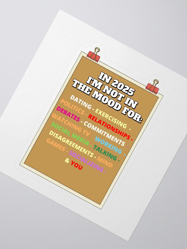 In 2025 I'm Not In The Mood Funny Sticker product image (2)