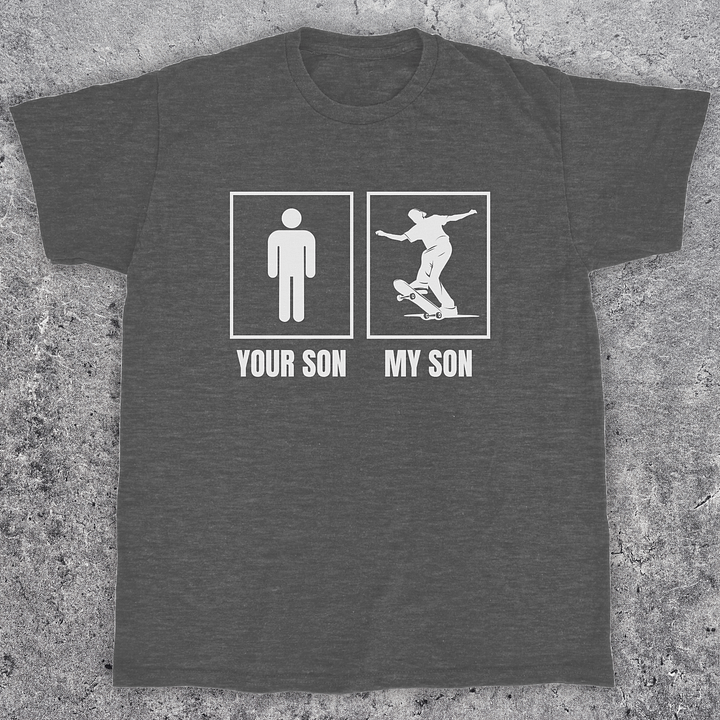 Your son my son, Funny skateboarding t-shirt, Unisex product image (1)