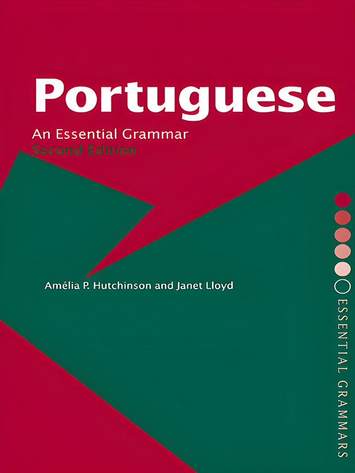 Portuguese - An Essential Grammar by AmeÌlia P. Hutchinson and Janet Lloyd product image (1)