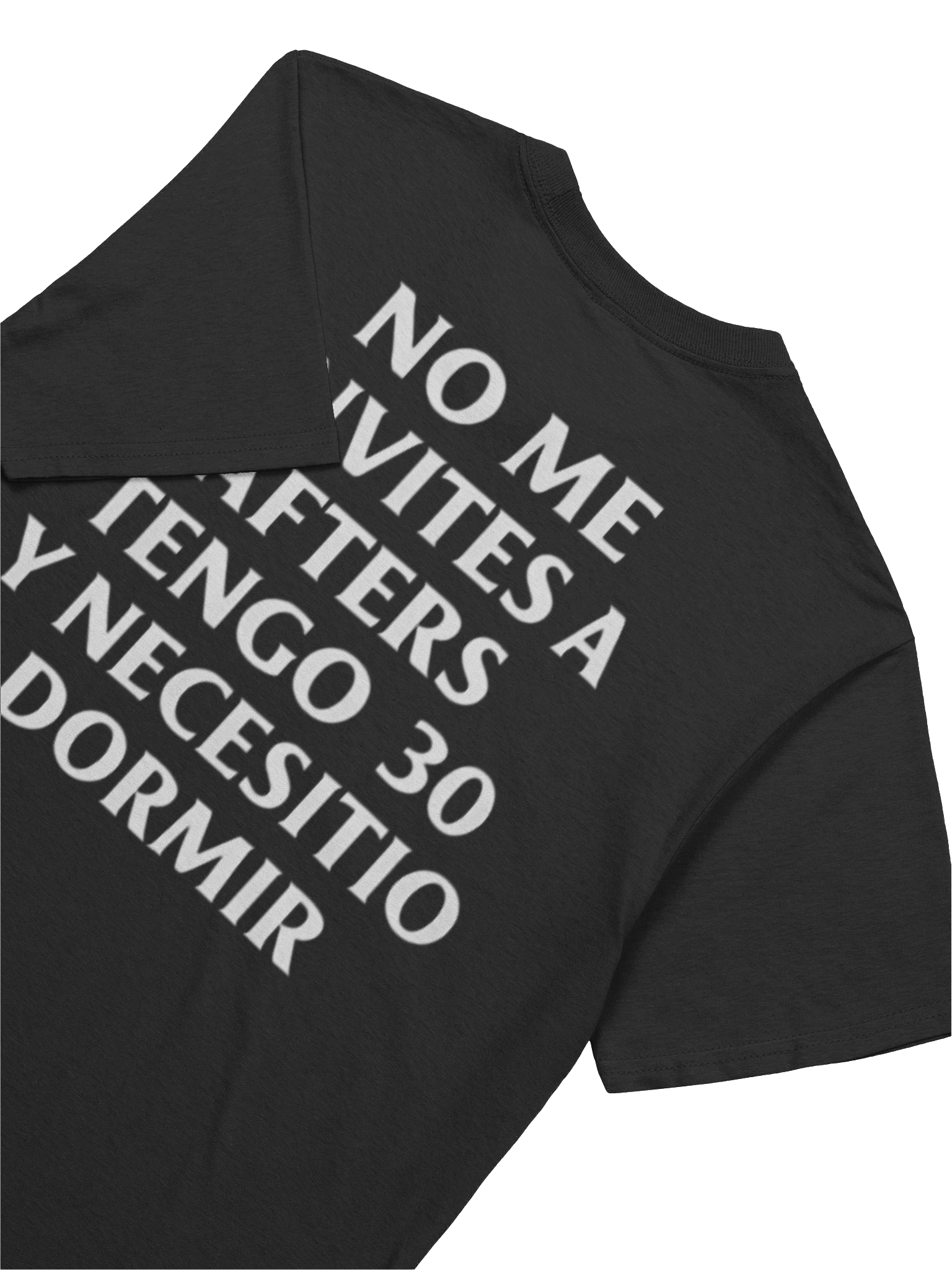 No Me Invites A Afters Tengo 30 Y Necesitio Dormir T-Shirt product image (3)