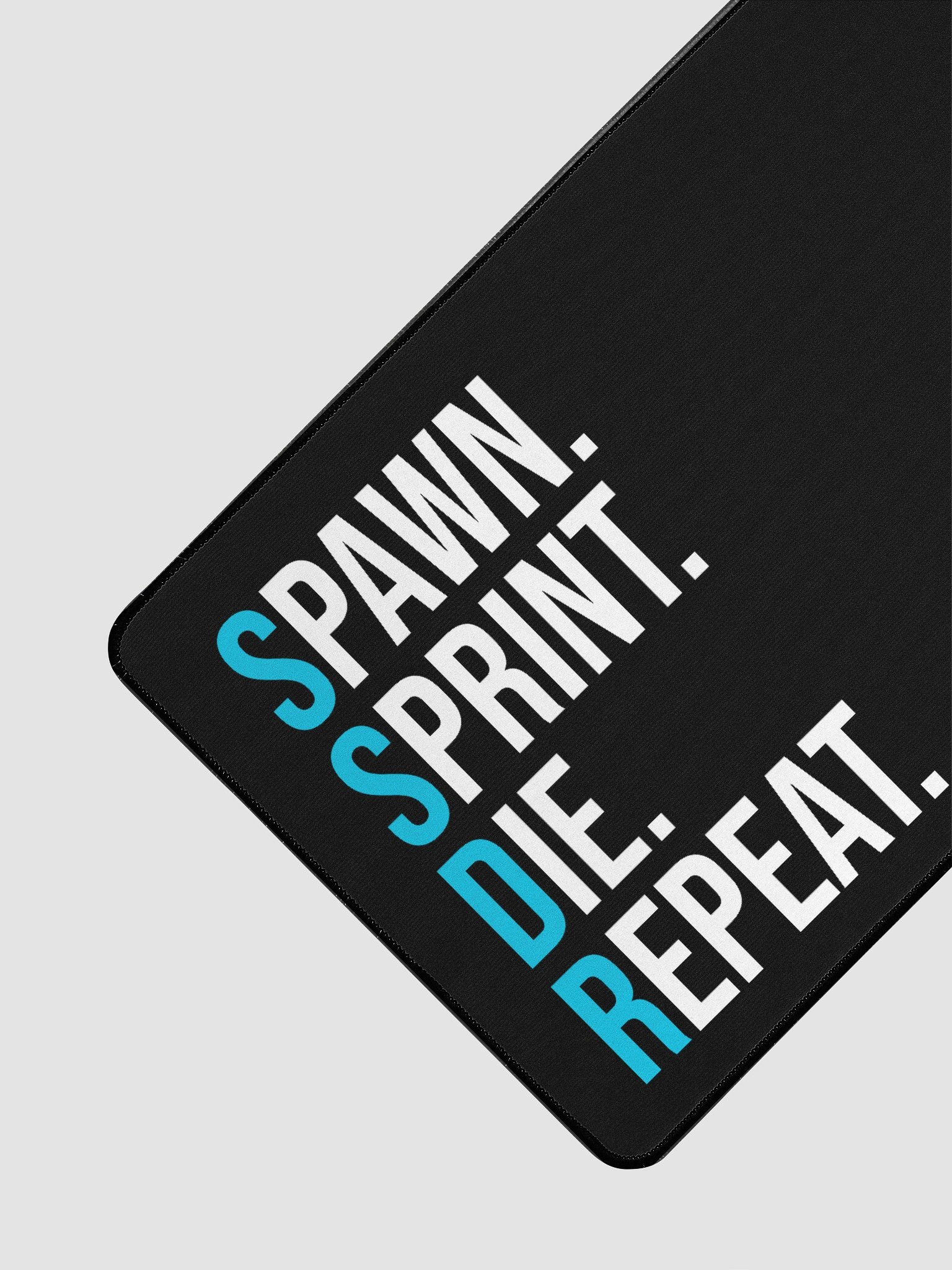 Spawn. Sprint. Die. Repeat. Desk Mat. product image (1)