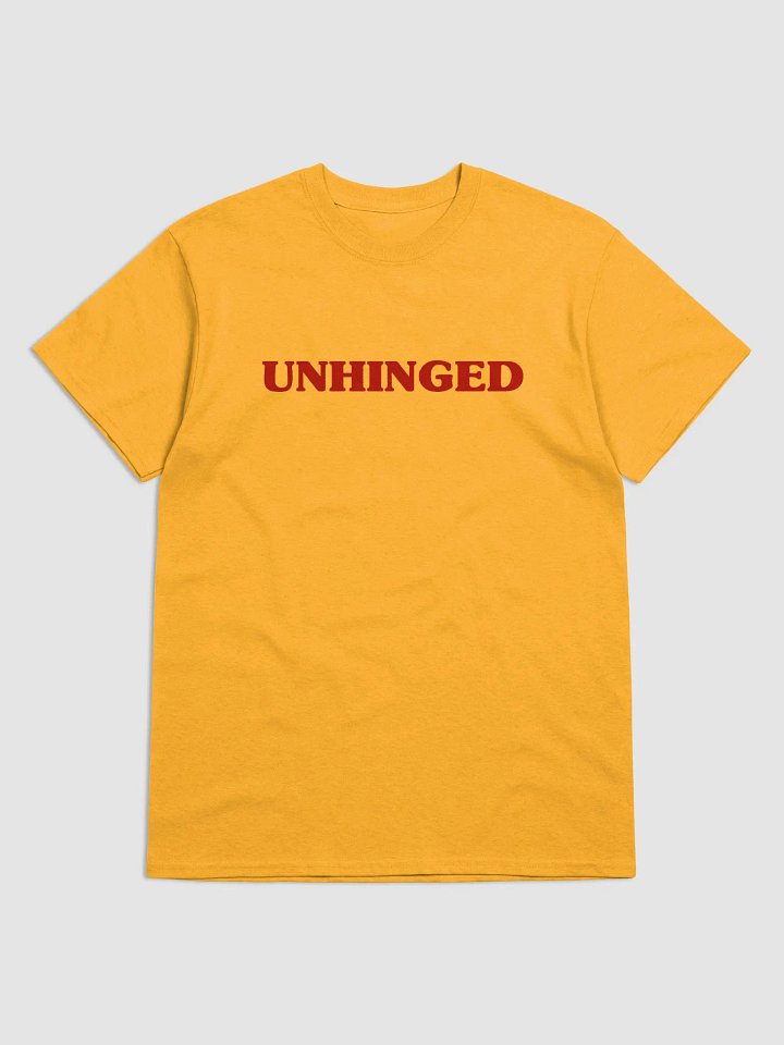 Unhinged T-Shirt product image (1)