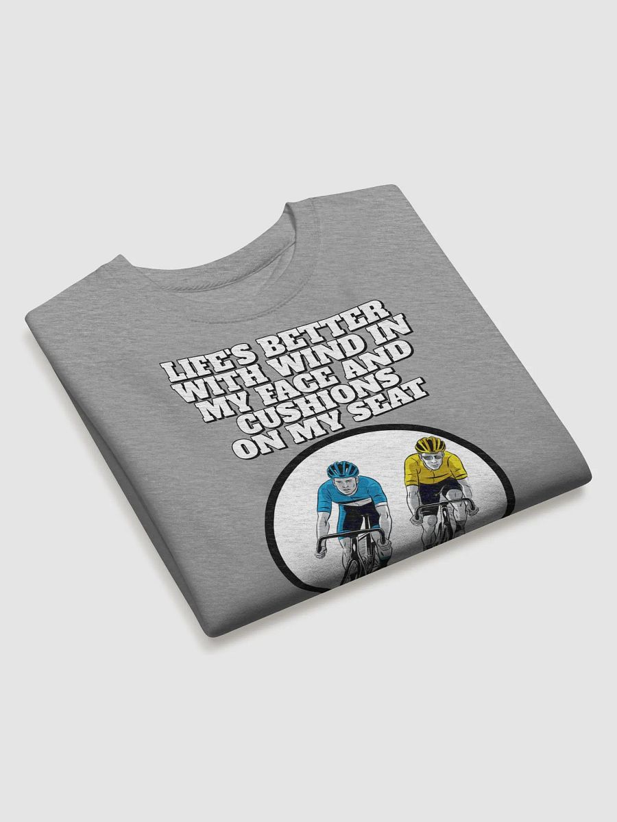 Life's Better With Wind In My Face And Cushions On My Seat Sweatshirt product image (20)