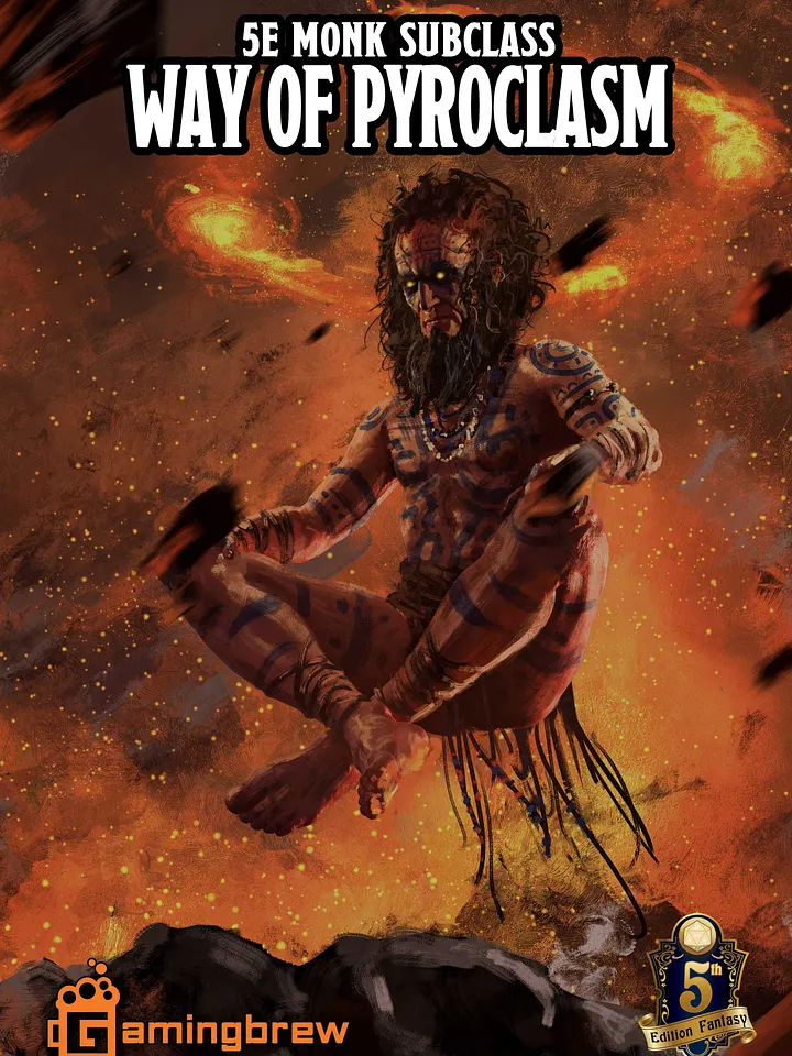 Way of Pyroclasm | 5E Monk Subclass product image (1)