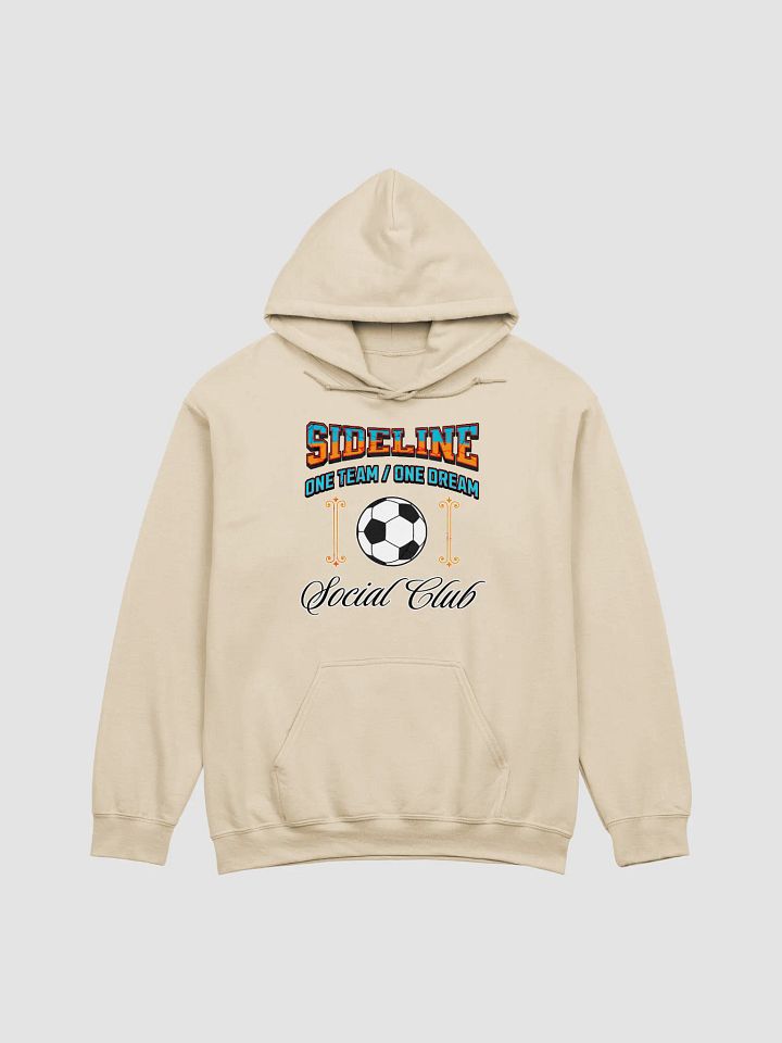 Sideline One Team One Dream Social Club Soccer Classic Hoodie product image (19)