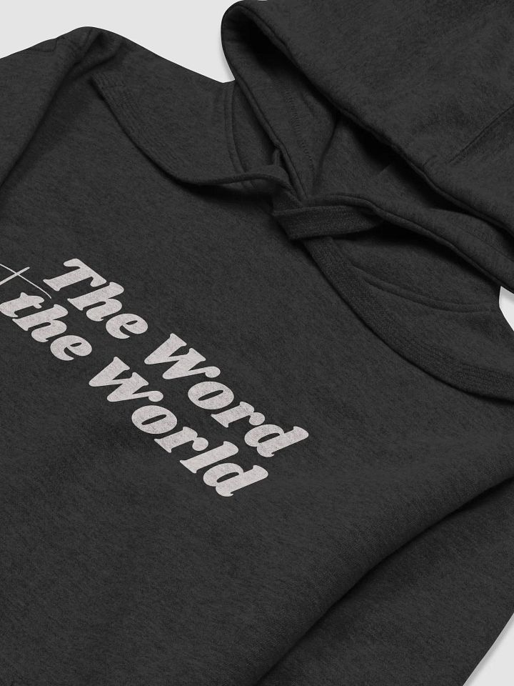 Men's Hoodie: The Word Not the World (more colors available) product image (2)