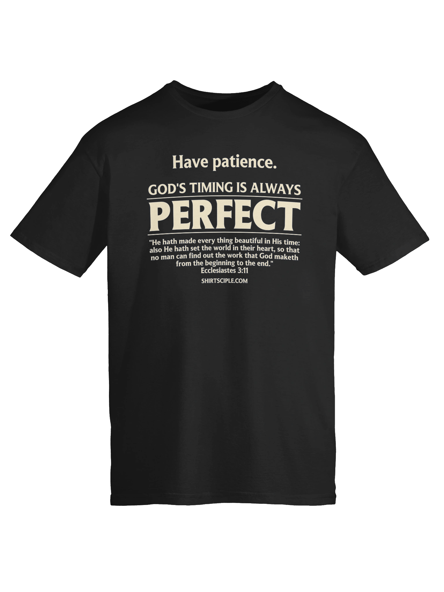 Have Patience T-Shirt product image (1)
