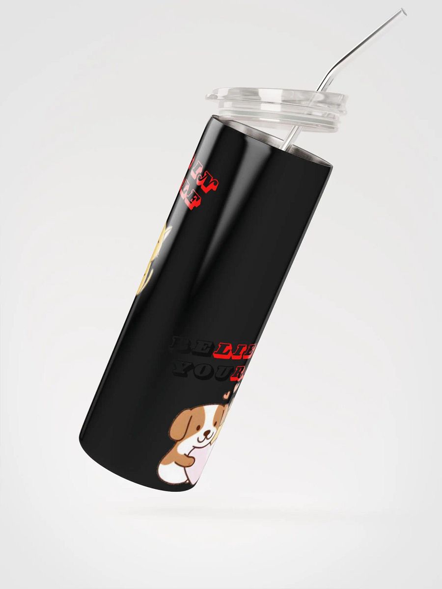 Believe in yourself tumbler product image (4)