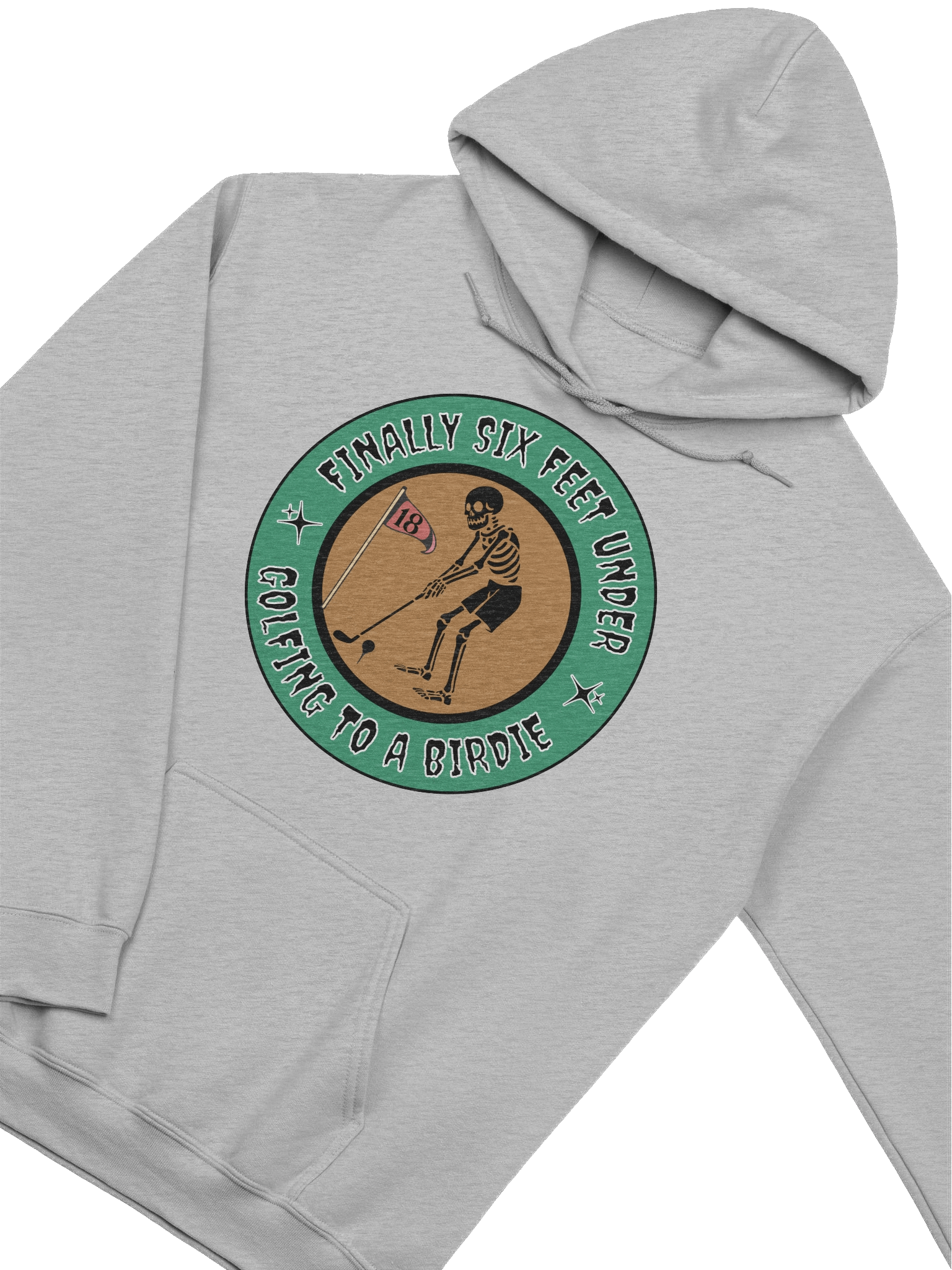 Finally Six Feet Under Golfing To A Birdie Classic Hoodie product image (14)