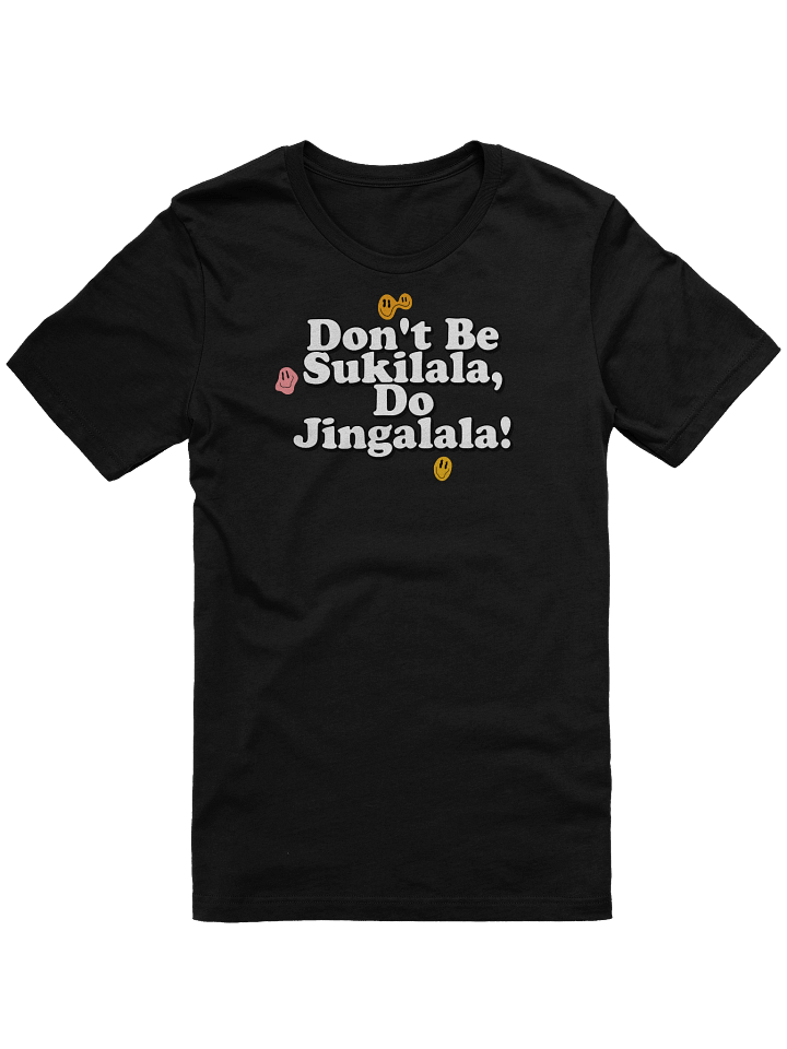 Don't Be Sukilala, Do Jingalala product image (1)