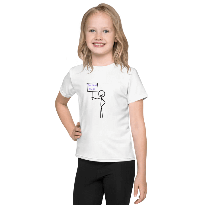 The Best Part Kid's T-Shirt product image (1)